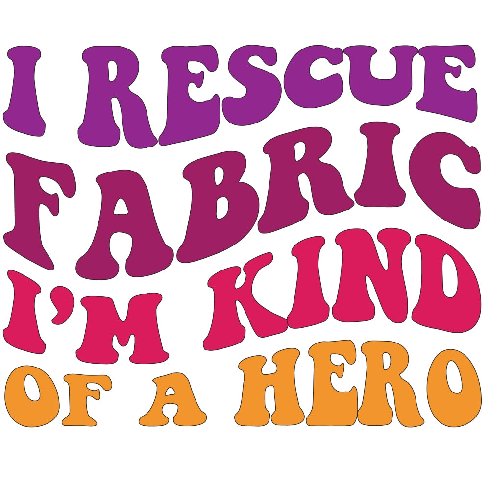 I Rescue Fabric Fabric Panel with colorful retro text design in purple, red, and orange printed on premium quilting cotton.