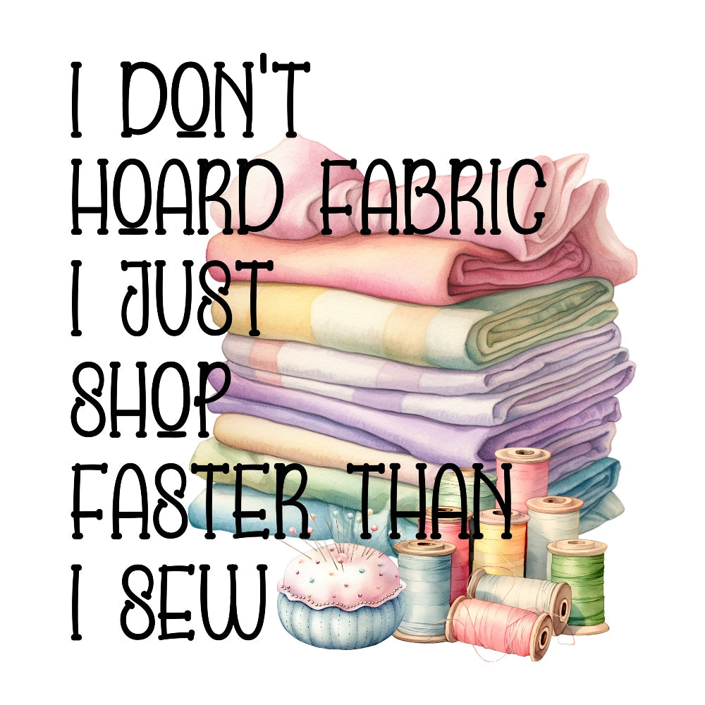 Just Shop Faster Fabric Panel showing stacked premium quilting cotton with sewing thread spools and pincushion, printed in the USA.