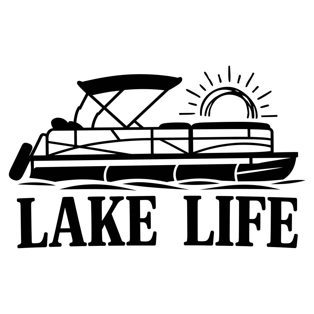 lake life, pontoon boat, nautical, water, summer, black and white, monochrome, sunset, sunrise, sun, boating, recreation, outdoor, vacation, leisure, coastal, lakehouse, dock, relaxation, typography, text design, silhouette, line art, minimalist, contemporary, casual, lifestyle, travel, adventure, water sports