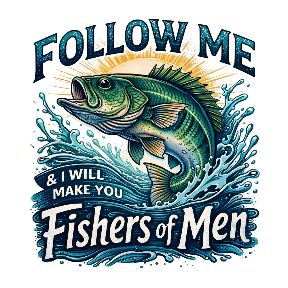 fishing, fisherman, bass, largemouth bass, nautical, water, waves, splashing, teal, turquoise, forest green, navy blue, gold, yellow, scripture, religious, inspirational, motivational, typography, text, retro, vintage, whimsical, outdoor, sports, hobby, men's theme, christian, faith-based, nature