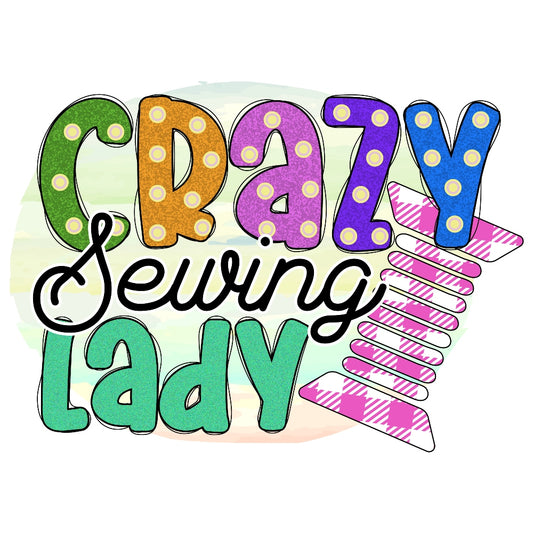 Crazy Sewing Lady Fabric Panel design with colorful letters and sewing spool graphic on premium quilting cotton.