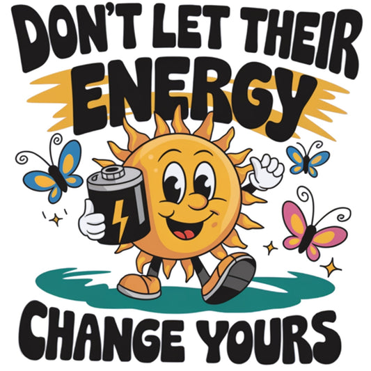 Don't Let Their Energy Fabric Panel featuring a smiling sun holding a battery surrounded by colorful butterflies on premium cotton.