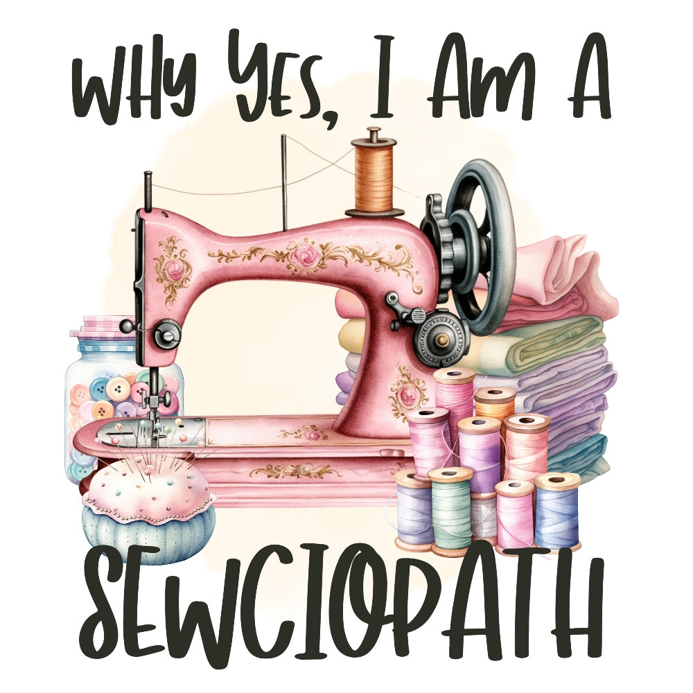 I Am A Sewciopath Fabric Panel featuring a vintage pink sewing machine with threads and fabric stacked behind it.