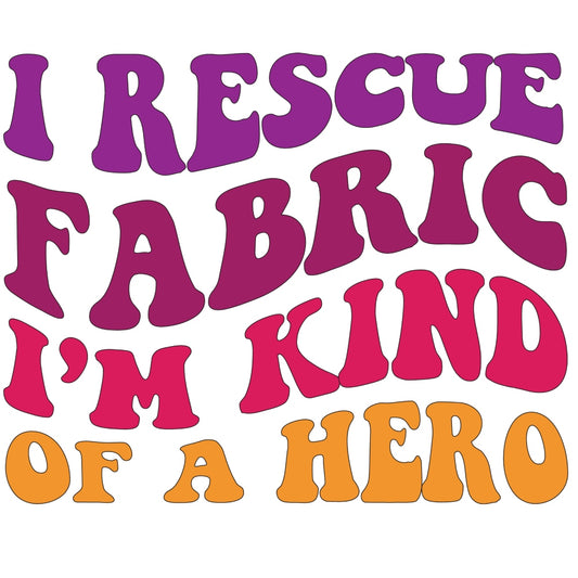 I Rescue Fabric Fabric Panel with colorful retro text design in purple, red, and orange printed on premium quilting cotton.