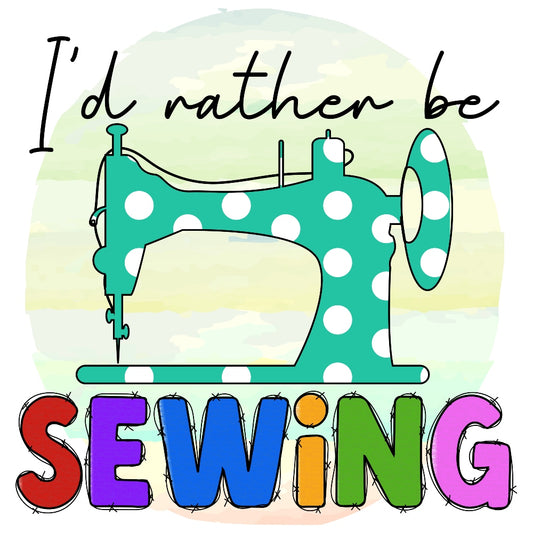 I'd Rather Be Sewing Fabric Panel with colorful letters and teal polka dot sewing machine design on premium quilting cotton
