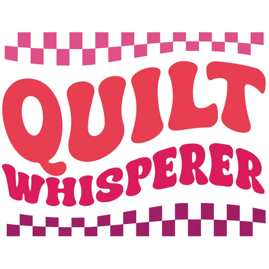 Quilt Whisperer Fabric Panel displaying bold red text with checkered patterns on top and bottom, printed on premium quilting cotton.