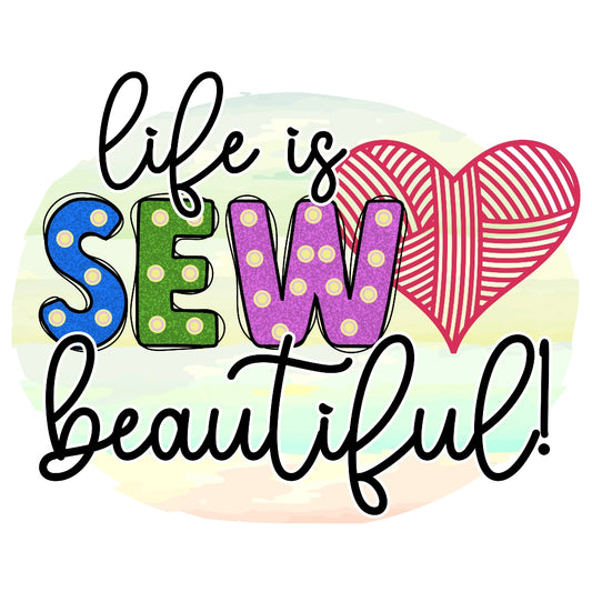 Sew Beautiful Fabric Panel with colorful life is sew beautiful design printed on premium quilting cotton in the USA.
