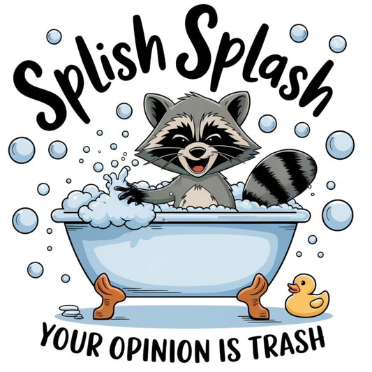 Splish Splash Your Opinion is Trash Fabric Panel featuring a raccoon in a bathtub with bubbles and a rubber duck.