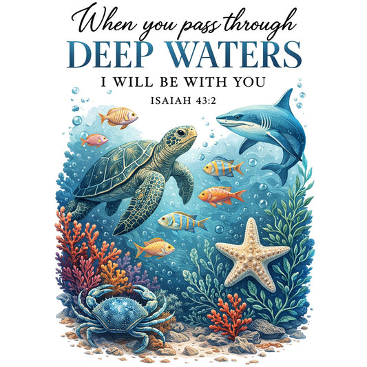 ocean blue, sea turtle, dolphin, starfish, coral, sea life, nautical, underwater, marine, tropical fish, crab, seaweed, aquatic, teal blue, turquoise, coral pink, sandy beige, inspirational quote, religious, scripture, Isaiah 43:2, whimsical, peaceful, calming, ocean theme, beach theme, summer, nature inspired