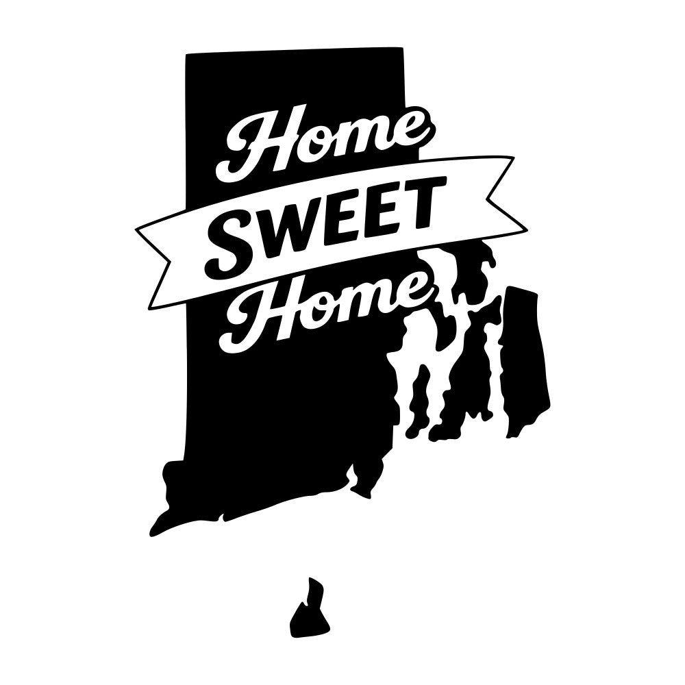 home sweet home, rhode island, state map, black and white, vintage, retro, typography, text, banner ribbon, nostalgic, americana, home decor, traditional, classic, geographic, location, regional, saying quote, inspirational, housewarming, new home, welcome, silhouette, monochrome, timeless, patriotic, wall art, home themed, sentimental