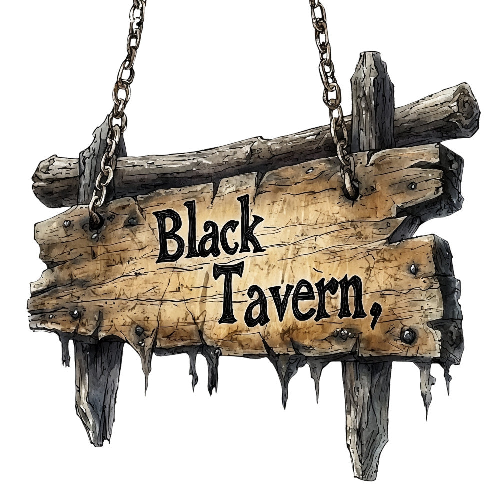 black tavern, wood sign, rustic, vintage, tan, brown, charcoal gray, weathered wood, medieval, fantasy, bar sign, tavern decor, fantasy theme, dark fantasy, steampunk, gothic, wooden sign, chains, distressed, aged wood, historical, renaissance faire, dungeon, game of thrones style, tabletop gaming, fantasy costume, wall hanging, home decor, adventure themed