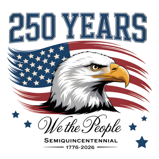 250 years, we the people, semisequicentennial, eagle, patriotic, american flag, stars and stripes, red white blue, navy blue, cream white, gold accents, black details, patriotic eagle, bald eagle, flag motif, stars, historical, commemorative, americana, american heritage, independence day, fourth of july, vintage americana, traditional patriotic, bold statement, iconic imagery, 1776-2026, anniversary celebration, wall hanging, home decor