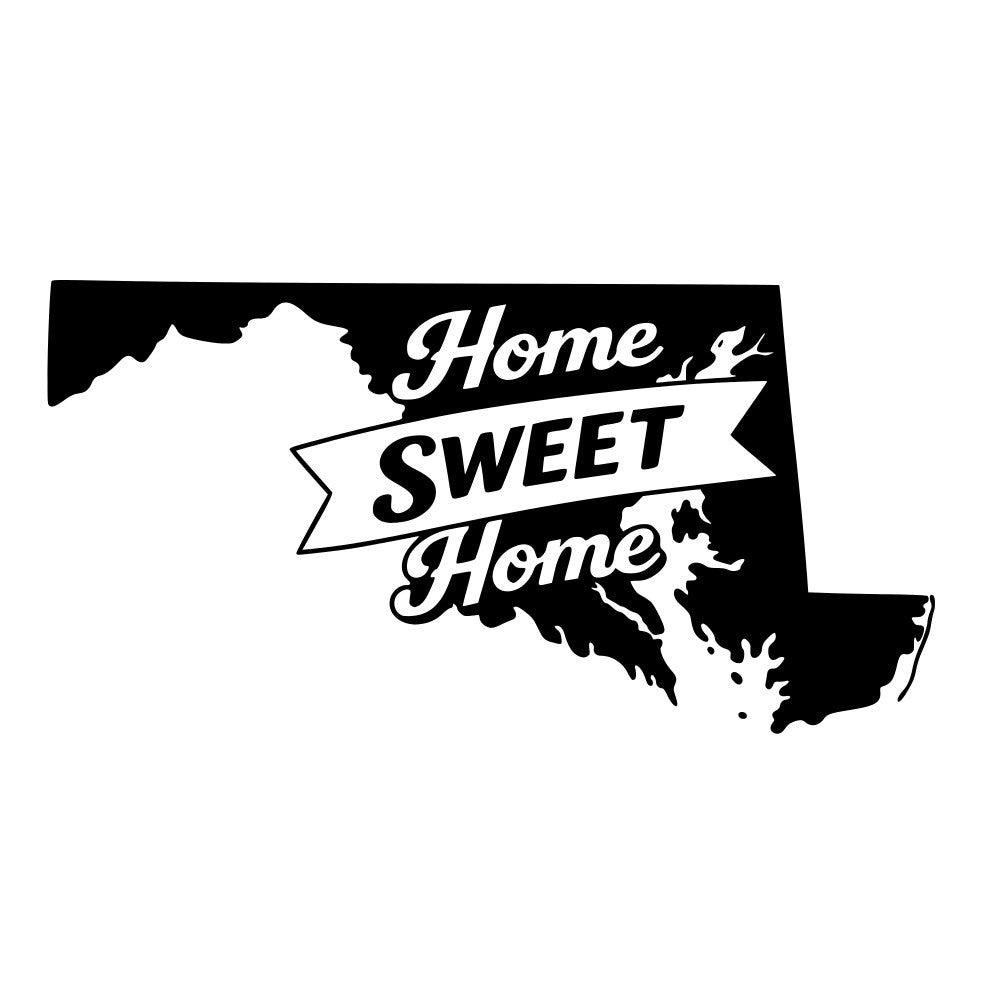 black and white, home sweet home, state map, maryland, inspirational, typography, text design, banner ribbon, geographic, map silhouette, patriotic, americana, home decor, wall art, sentimental, vintage style, rustic farmhouse, housewarming, moving gift, statement design, location pride, regional, bold contrast, high contrast, modern typography, retro aesthetic