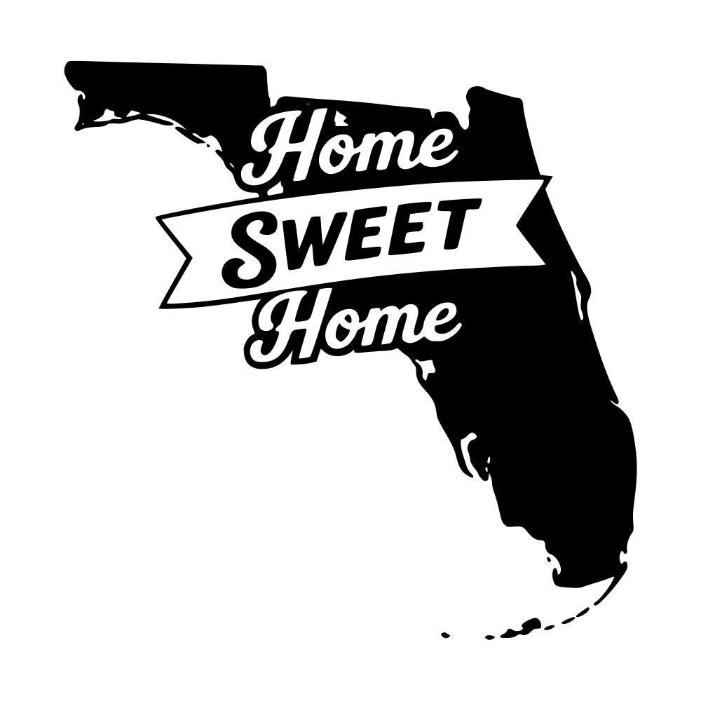 home sweet home, black and white, state map, florida, geographic, typography, inspirational, motivational, quote, text, vintage, retro, rustic, americana, patriotic, home decor, wall art, modern, bold, black silhouette, banner design, regional, sentimental, housewarming, welcome home